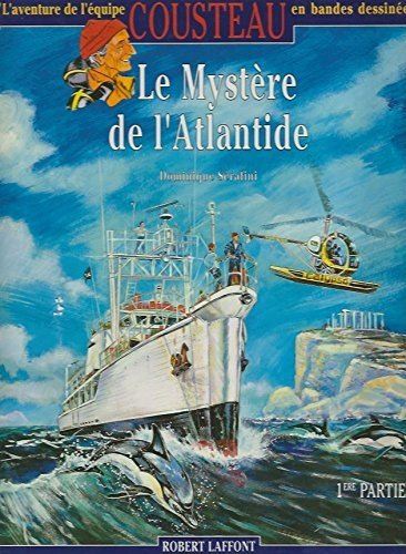 Aventure de l'équipe Cousteau : Le Mystère de l'Atlantide