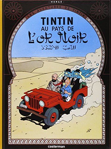 Aventures de tintin (Les) T.15 : Tintin au pays de l'or noir