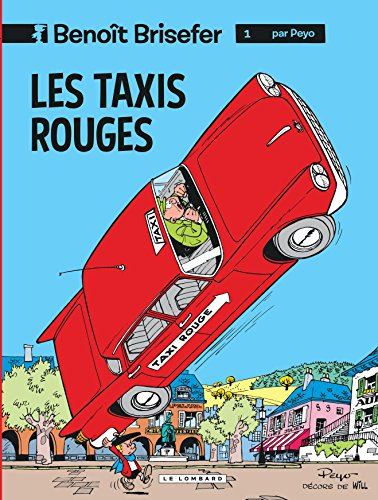 Benoit brisefer T.01 : Les Taxis rouges