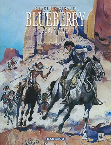 Blueberry T.01 : Fort Navajo