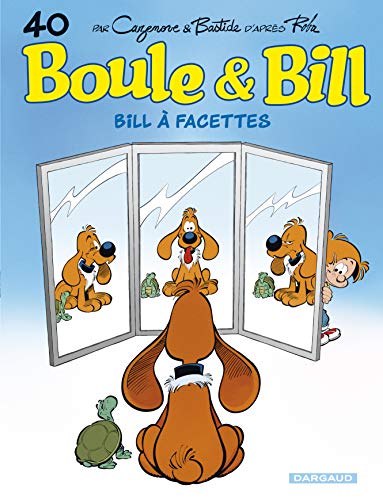 Boule & Bill T.40 : Bill à facettes
