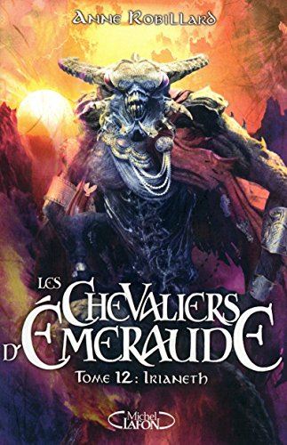 Chevaliers d'emeraude (Les) T.12 : Irianeth