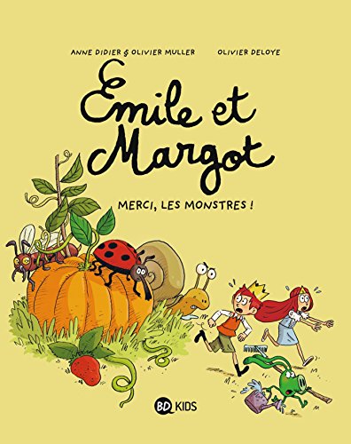 Emile et Margot T.04 : Merci, les monstres !