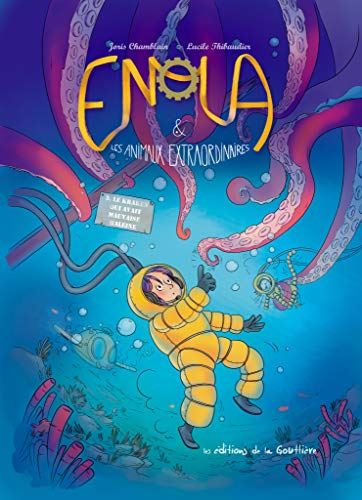 Enola & les animaux extraordinaires T.03 : Le Kraken qui avait mauvaise haleine