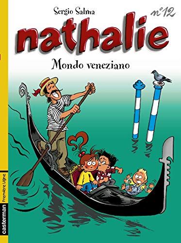 Nathalie T.12 : Mondo veneziano