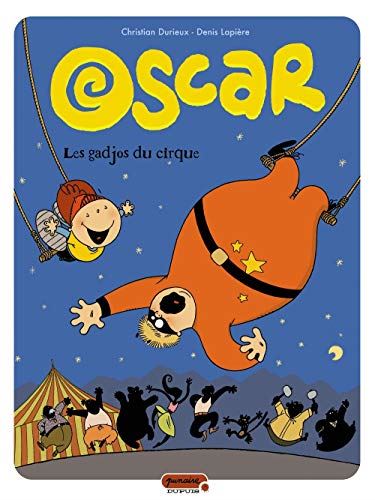 Oscar T.03 : Les Gadjos du cirque