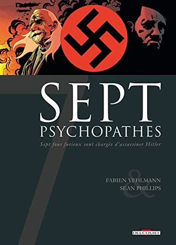 Sept T.1 : Sept psychopathes