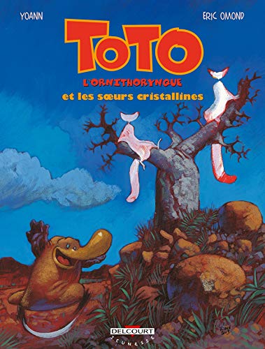 Toto l'ornithorynque T.05 : Toto l'ornithorynque et les soeurs cristallines