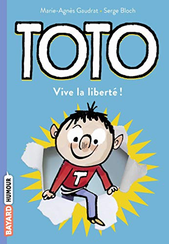 Toto T.02 : Vive la liberté !