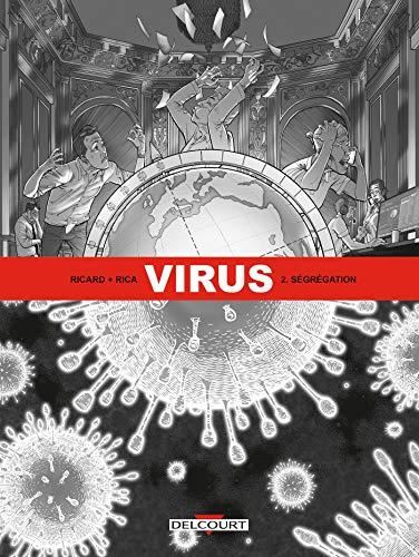 Virus T.2 : Ségrégation
