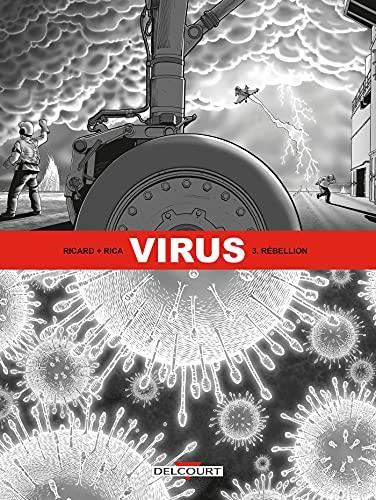 Virus T.3 : Rébellion